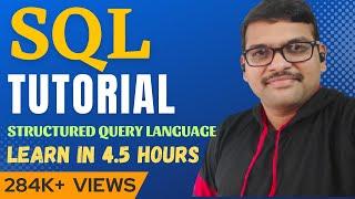 SQL TUTORIALS FOR BEGINNERS IN 4.5 HOURS  STRUCTURED QUERY LANGUAGE TUTORIALS  DBMS
