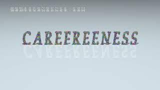 carefreeness - pronunciation