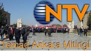 Temad Ankara Mitingi NTV