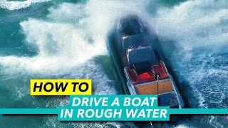 How to drive a boat in rough water  Big sea throttle techniques explained  Motor Boat & Yachting