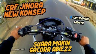 CRF JINORA NEW KONSEP‼️SPEK TERBARU AUTO NGEJET‼️SUARA MAKIN GACOR POLL