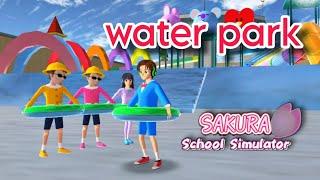 new update Sakura School Simulator Yuta and Mio bermain di wahana bermain water park gameplay