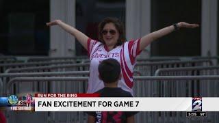 Fan excitement for Game 7