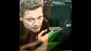 Zoot Zoot Sims.