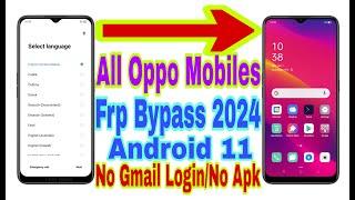 All Oppo Android 11 Frp Bypass  New Trick 2024  Reset FrpNo PcBypass Google Account 100% Working