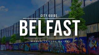 BELFAST City Guide  Northern Ireland  Travel Guide