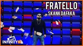 SKANKDAFAKA - FRATELLO 