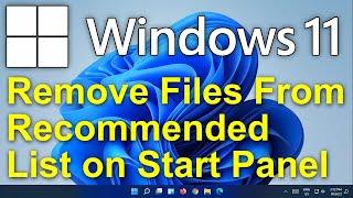 ️ Windows 11 - Remove Files from Recommended List - Disable Recommended List for Recent Files