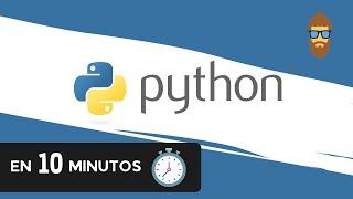 PYTHON - EL LENGUAJE MÁS POPULAR DE LA INDUSTRIA - en 10 minutos