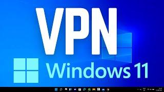 How to Connect to a VPN in Windows 11 2 Easy Ways