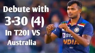 Yorker king T. Natarajan T20I Debute with 3-30 4 in Australia.