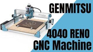 I got a Genmitsu 4040 RENO CNC  SainSmart  MakerMan