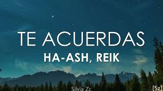 HA-ASH Reik - Te Acuerdas Letra