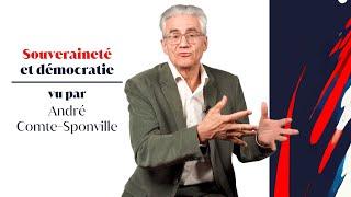 La souveraineté vue par André Comte-Sponville philosophe