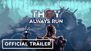 They Always Run - OffIcial Gameplay Trailer