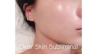 ️CAUTION️ POWERFUL - Listen Once Clear Skin Subliminal