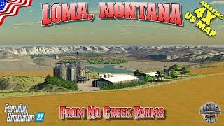 AMAZING 4X US MAP PREVIEW - Loma Montana by No Creek Farms - Farming Simulator 22