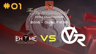 Ehome vs Vici Gaming Reborn game 1 - The International 2016 Qualifiers