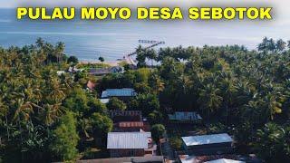 KELILING PULAU MOYO DESA SEBOTOK