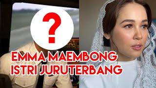 Emma Maembong Kahwin Juruterbang