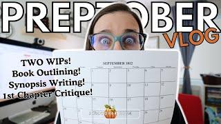 PREPTOBER VLOG Juggling 2 WIPs  - Outlining a novel Writing a Synopsis & 1st chapter critique