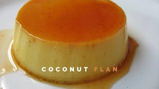 Silky Coconut Flan Recipe  Creme Caramel with Coconut Milk