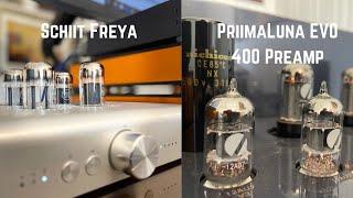 Is a Tube Pre-amp for you? Featuring the Primaluna EVO 400 Pre and the Schiit Freya