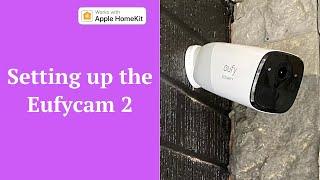 Eufycam 2 Review - Setting up our Apple Homekit Security System