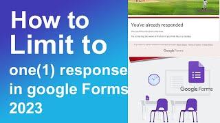 How to limit to one response in google forms