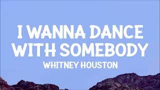 Whitney Houston - I Wanna Dance With Somebody Lyrics