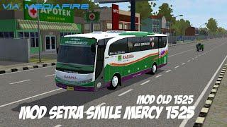 MOD SETRA SMILE MERCEDEZ-BENZ 1525  MOD BUSSID  BUS SIMULATOR INDONESIA  2020 