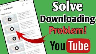 try downloading failed video again  youtube download problem