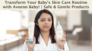 Baby skin care ke liye sabse acha hai ye product  My experience of using Aveeno Baby Range