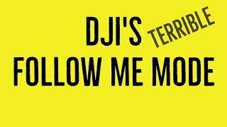 DJI - Follow Me Mode