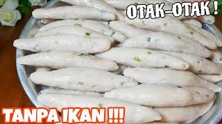 UNTUNG BANYAK MODAL CUMA ACI 3 RIBU JADI 50 PCS‼️OTAK-OTAK TANPA IKAN