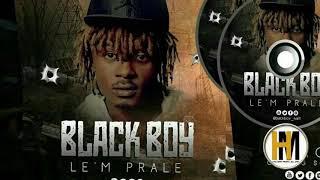 BLACK BOY - LÈM PRALE OFFICIAL AUDIO 