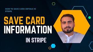 Save Card Information in Stripe During Payment