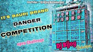 Brauri Brand Danger Competition x Open Challenge x Dj Bijoy Bahadurpur