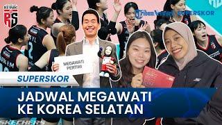 Proliga 2024 Berakhir Ini Jadwal Megawati Hangestri Kembali ke Korea Siap Bela Red Sparks