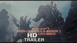 Shin Godzilla VS Gigan Part 2  Tribute To GVG Shin Godzilla Reign 2Trailerll シン・ゴジラ進化対ガイガン予告編