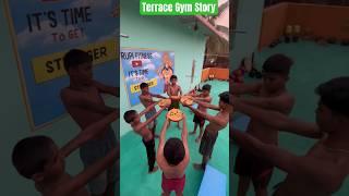 Desi Terrace Gym Story #gym #motivation #kids #children