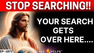 GOD SAYS- “YOUR SEARCH GETS OVER HERE””️#godmessage #Jesus️Gods Message NowLH1873