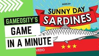 Game in a Minute Sunny Day Sardines