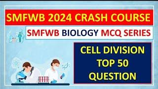 SMFWBEE 2024 PREPARATIONSMFWBEE 2024 BIOLOGY CLASSকোষ বিভাজনSMFWB 2024PARAMEDICAL EXAM 2024