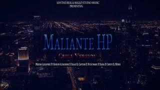 Maliante Hp Chile Version - Izaak El Capitan X Nightmare X Kaiza X Matias Alkapone & Mas