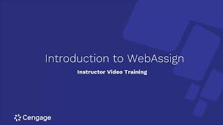 Introduction to WebAssign  Instructor Training
