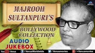 Majrooh Sultanpuri  Songs  Collection  Audio Jukebox