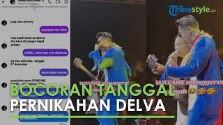 BOCORAN Tanggal Pernikahan Delva Irawan Digelar 27 Desember dengan Sosok Someone Tercinta