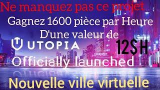 UTOPIA nouvelle projet de minage gratuit vision 2024 comment sinscrire et gagner des UTT coin