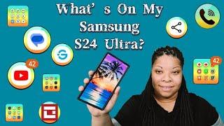 Whats On My Samsung S24 Ultra